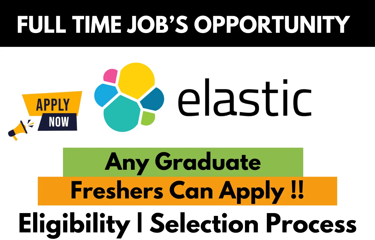 Elastic Recruitment Drive 2026