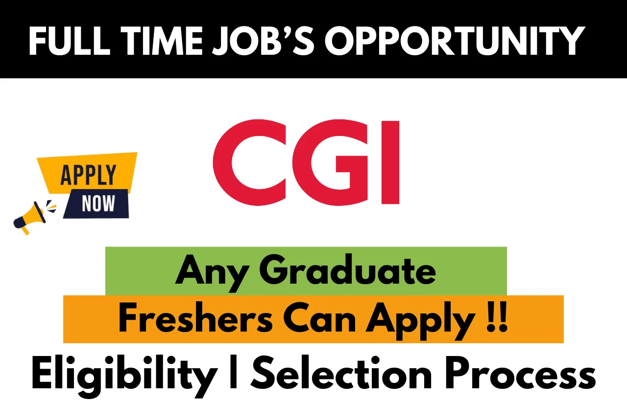 CGI Recruitment Drive 2026
