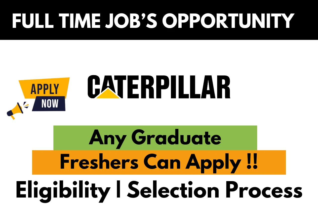 Caterpillar Recruitment Drive 2026