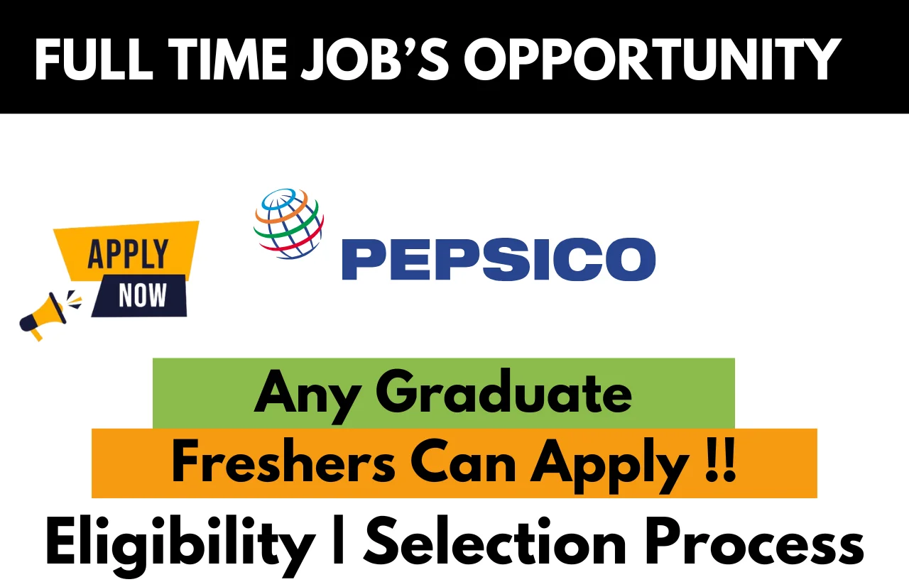 PepsiCo Recruitment Drive 2026
