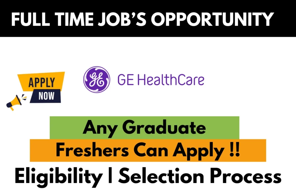 GE Healthcare Recruitment Drive 2026