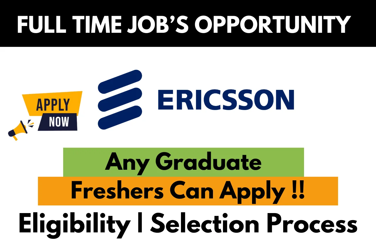Ericsson Recruitment Drive 2026