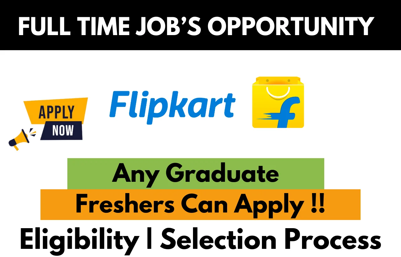 Flipkart Recruitment Drive 2026