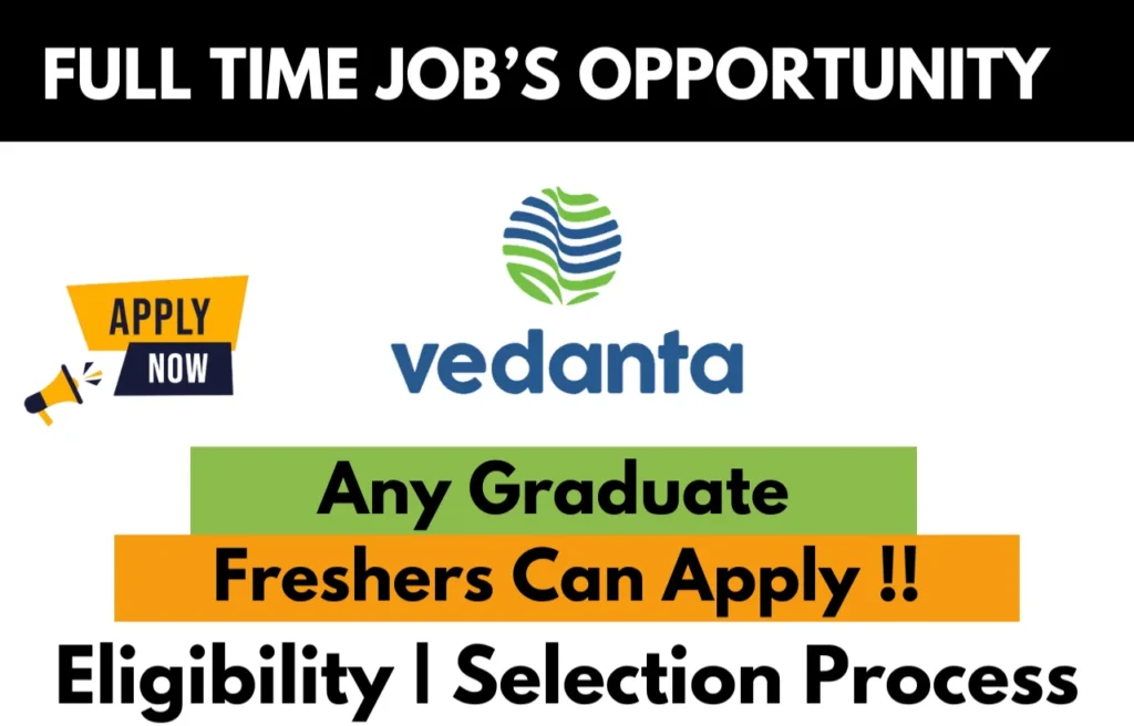 Vedanta Recruitment Drive 2026
