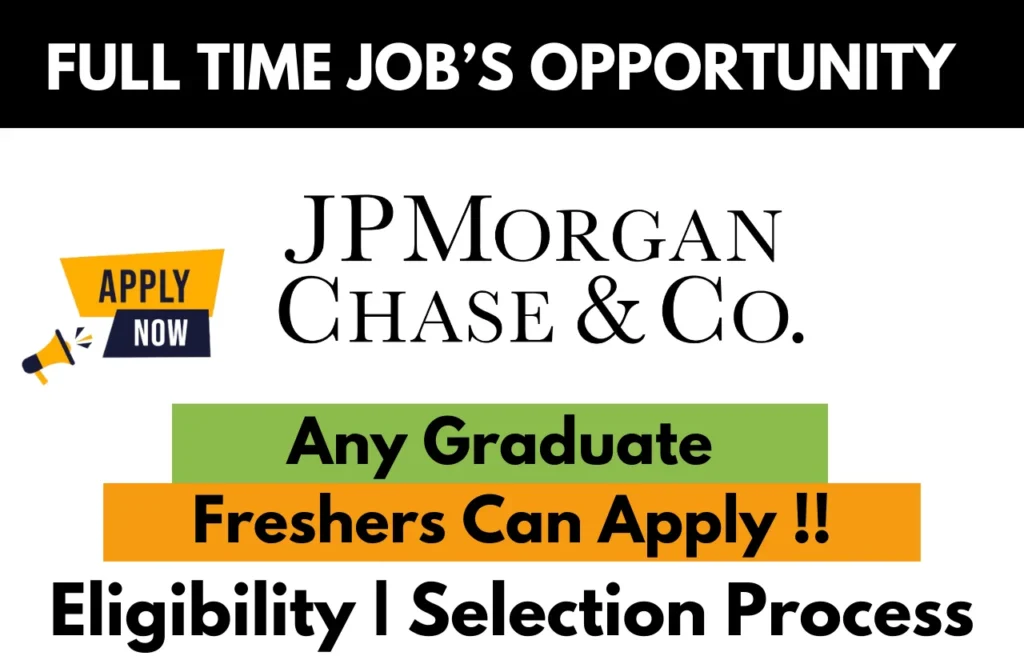 JPMorganChase Recruitment Drive 2026