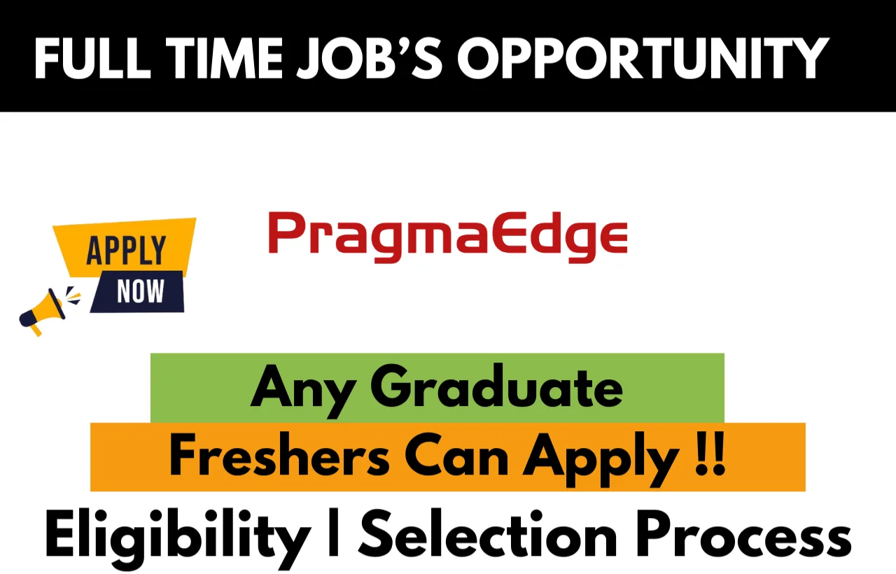PragmaEdge Recruitment Drive 2026