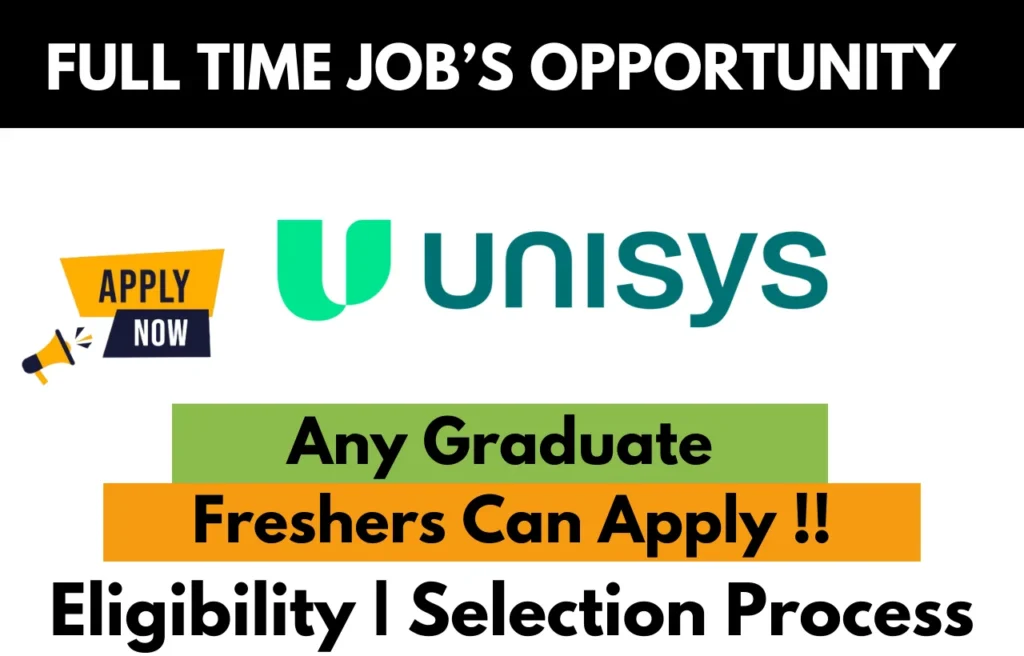 Unisys Recruitment Drive 2026